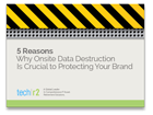 techr2-why-data-destruction-is-crucial